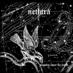 Nethtra : Slipping Away the Night...